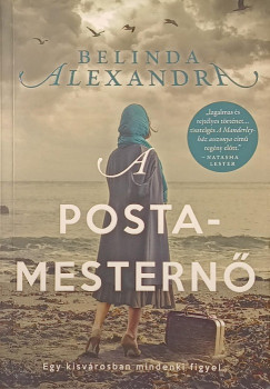 Belinda Alexandra - A postamestern�