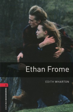 Edith Wharton - Ethan Frome - Oxford Bookworms Library 3 - MP3 Pack