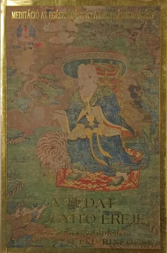 Tulku Thondup Rinpocse - A tudat gyógyító ereje