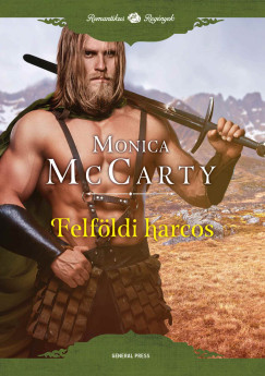 Monica Mccarty - Felfldi harcos