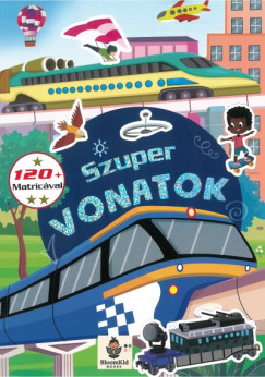 Szuper vonatok - 120 matric�val