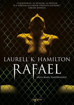 Laurell K. Hamilton - Rafael