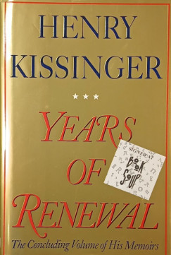 Henry Kissinger - Years of Renewal