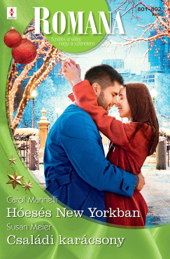 Carol Marinelli - Romana 801.-802. - Hóesés New Yorkban; Családi karácsony