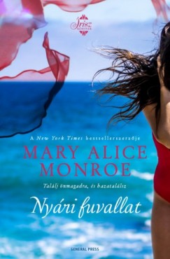 Mary Alice Monroe - Nyri fuvallat