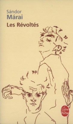 M�rai S�ndor - Les R�volt�s
