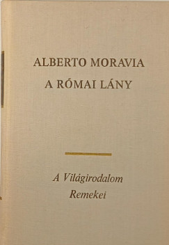 Alberto Moravia - A rmai lny