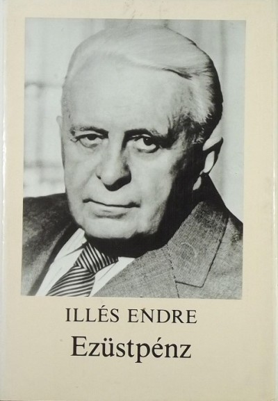Illés Endre - Ezüstpénz