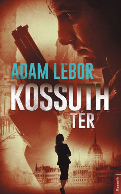 Adam Lebor - Kossuth tr
