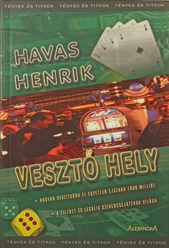 Havas Henrik - Veszt hely