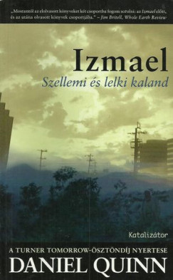 Daniel Quinn - Izmael