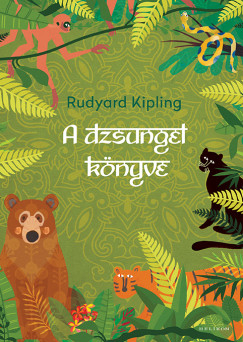 Rudyard Kipling - A dzsungel k�nyve