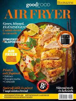 Sndor Adrienn  (Szerk.) - BBC Goodfood Bookazine - Air fryer