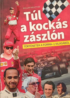 Bolgár Krisztián - Túl a kockás zászlón
