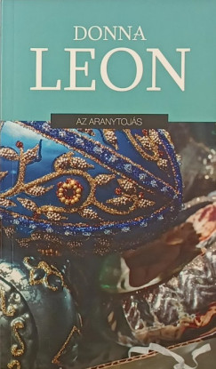 Donna Leon - Az aranytojs