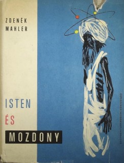 Zdenek Mahler - Isten s mozdony