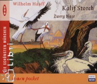 Wilhelm Hauff - Kalif Storch