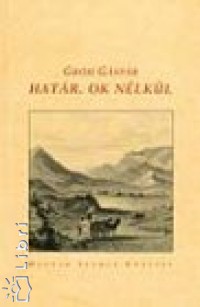 Gróh Gáspár - Határ. ok nélkül