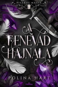 Polina Hart - A Fenevad hajnala