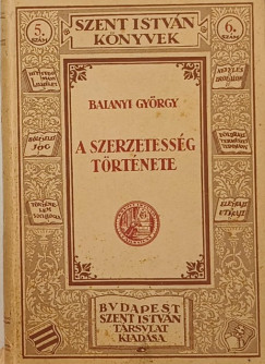 Dr Balanyi Gyrgy - A szerzetessg trtnete