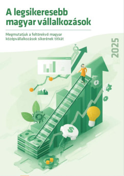 Nyom�rkay K�zm�r   (Szerk.) - A legsikeresebb magyar v�llalkoz�sok 2025