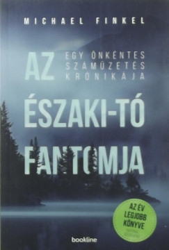 Michael Finkel - Az szaki-t fantomja