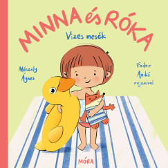 Mszly gnes - Minna s Rka - Vizes mesk