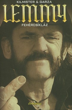 Janiss Garza - Ian Fraser Kilmister - LEMMY - FEHRCSKLZ