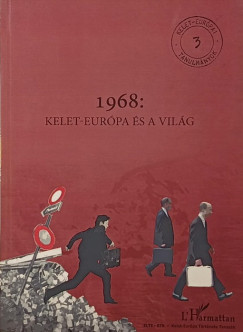 1968: Kelet-Eurpa s a vilg