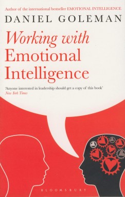 Daniel Goleman - Working with Emotional Intelligence