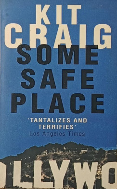 Kit Craig - Some Safe Place