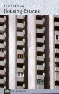 Ferkai Andrs - Housing Estates