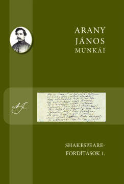 Arany János - Shakespeare fordítások 1.