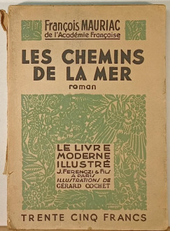 Francois Mauriac - Les chemins de la mer