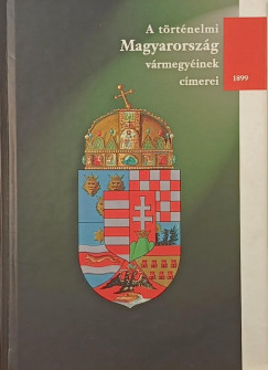 Hopp�l Dezs� - A t�rt�nelmi Magyarorsz�g v�rmegy�inek c�merei