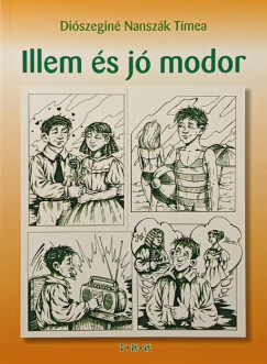 Diszegin Nanszk Tmea - Illem s j modor