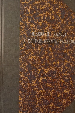 Hieronymi Károly - A kőútak fenntartásáról - facsimile