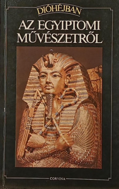 Flavio Conti - Di�h�jban az egyiptomi m�v�szetr�l