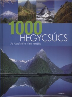 Szűts Balázs (Szerk.) - 1000 hegycsúcs