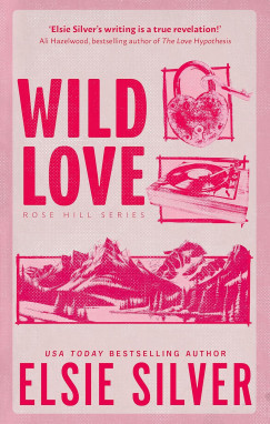 Elsie Silver - Wild Love