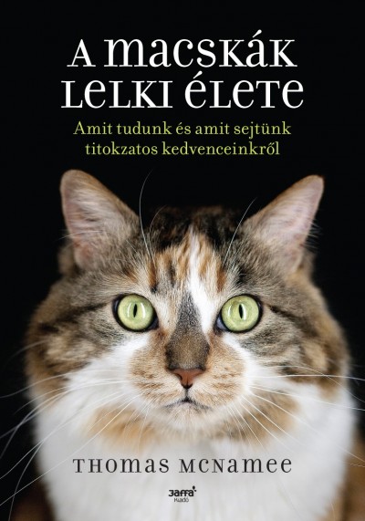 Könyv: A macskák lelki élete (Thomas Mcnamee)