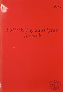 Solt Katalin - Politikai gazdaságtan füzetek- A "második reformnemzedék" közgazdasági nézetei