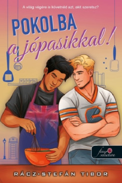 Rcz-Stefn Tibor - Pokolba a jpasikkal!