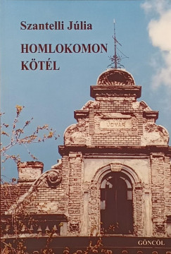 Szantelli J�lia - Homlokomon k�t�l - dedik�lt