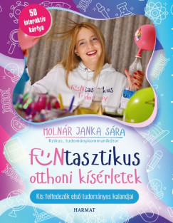 Molnár Janka Sára - FUNtasztikus otthoni kísérletek - kártyacsomag