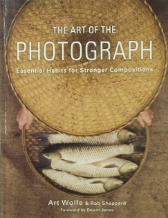 Rob Sheppard - The Art of the Photograph