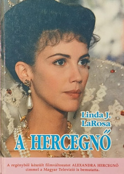 Linda J. Larosa - A hercegn�