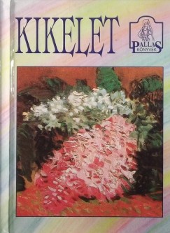 Horvth Pter Pl  (Szerk.) - Kikelet