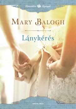 Mary Balogh - Lánykérés