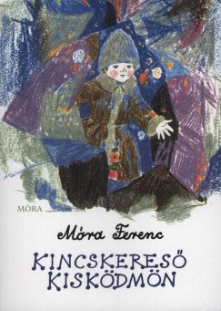 Mra Ferenc - Kincskeres kiskdmn - Puhatbla